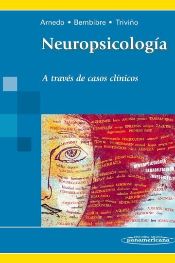 Neuropsicologia A Traves De Casos Clinicos Arnedo