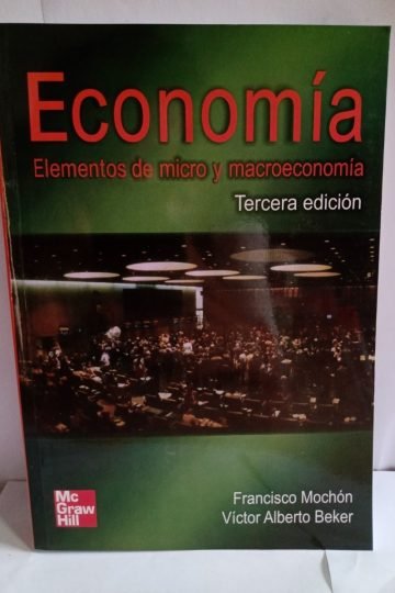 Libro Elementos De Micro Y Macroeconomia Mochon - Beker