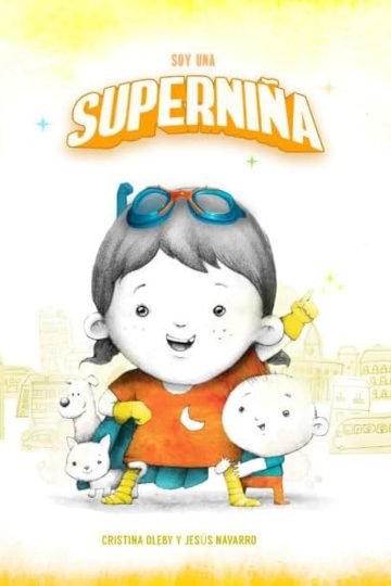 Soy Una Superniña -autoestima Infantil - Somos Superpersonas