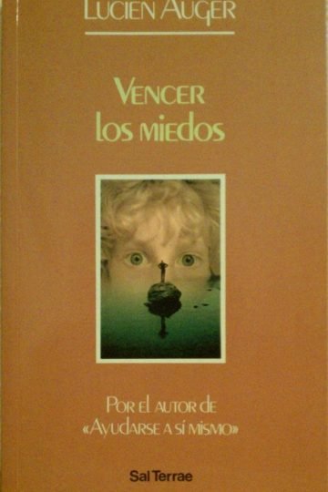 Vencer Los Miedos Lucien Auguer Ellis Psicologia Estoica