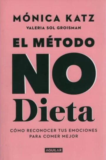 El Metodo No Dieta Mónica Katz