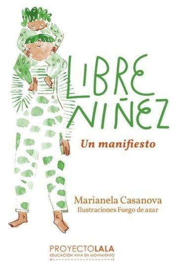 Libro - Libreniñez: Un Manifiesto - Casanova