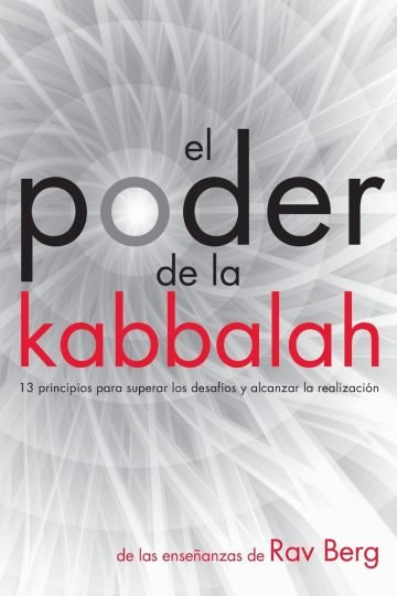 El Poder De La Kabbalah Rav Berg Cabala