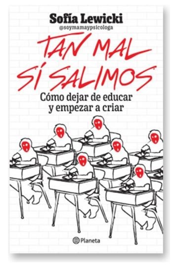 Libro Tan Mal Si Salimos - Sofía Celeste Lewicki