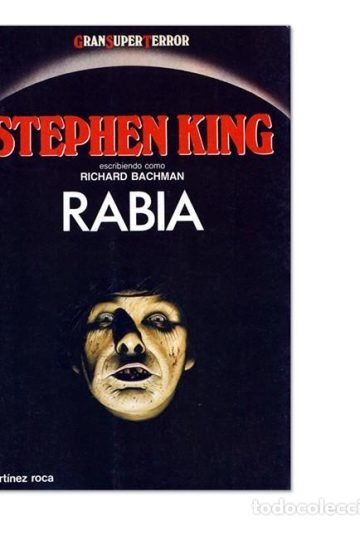Rabia. Stephen King. Ediciones Martínez Roca