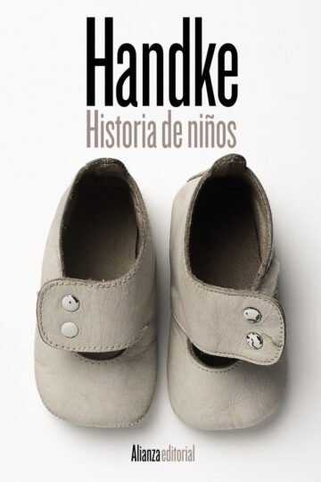 Historia De Niños Tetralogia Lento Regreso 3 Handke