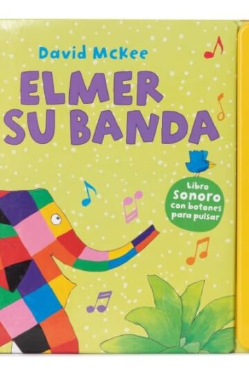 Elmer Libro Con Sonidos Elmer Y Su Banda