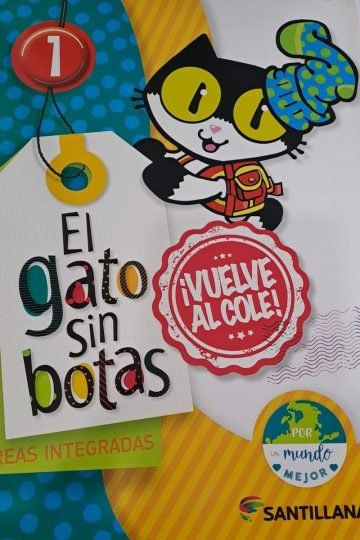 Gato Sin Botas Vuelve Al Cole 1 Areas Integradas Santillana