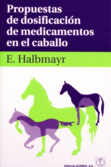 Propuestas De Dosificación De Medicamentos En El Caballo E.