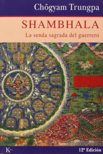 Shambhala La Senda Sagrada Del Guerrero Chogyam Trungpa