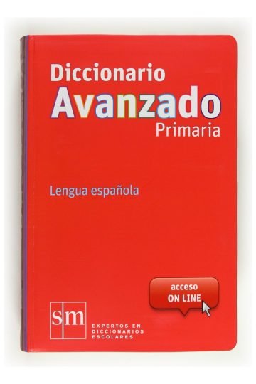 Diccionario Avanzado Primaria Equipo Pedagógico Ediciones Sm