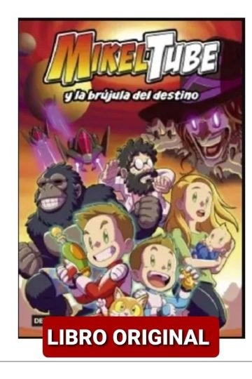 Mikeltube 1. Mikeltube Y La Brujula Del Destino