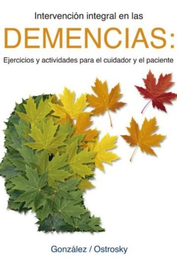 Intervención Integral En Las Demencias