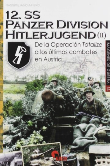 12.ss Panzerdivision Hitlerjugend (ii) Massimiliano Afiero