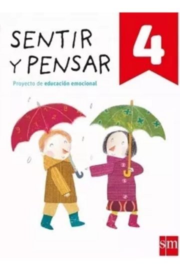Sentir Y Pensar 4 - Sm Educación Emocional
