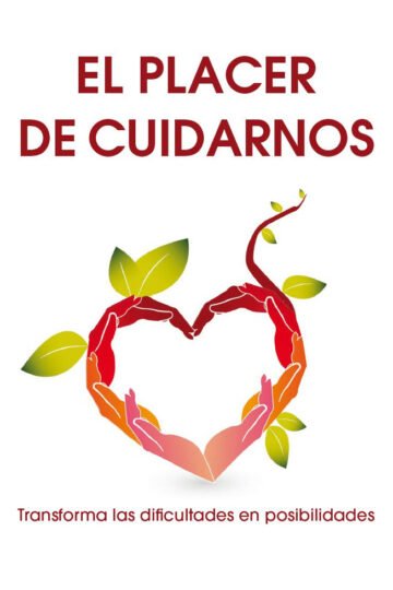 El Placer De Cuidarnos - Miriam Subirana