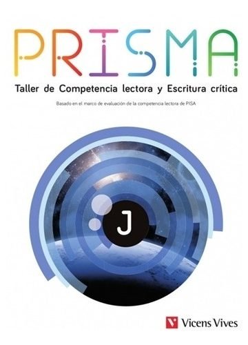 Prisma, Taller De Competencia Lectora Y Escritura Crítica