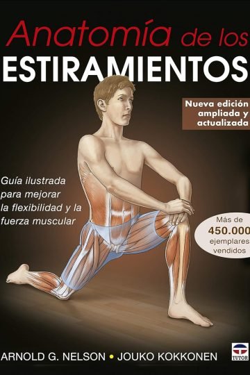 Anatomía De Los Estiramientos Arnold G. Nelson