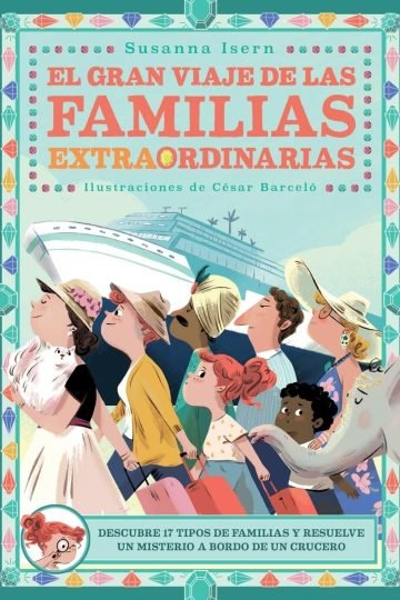 Gran Viaje Familias Extraordinarias Susanna Isern