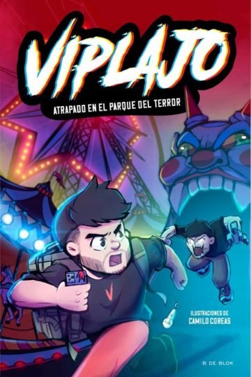 Libro: Viplajo 1 - Atrapado En El Parque Del Terror