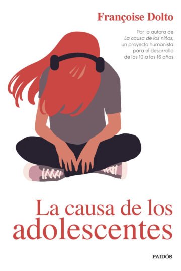 La Causa De Los Adolescentes Françoise Dolto