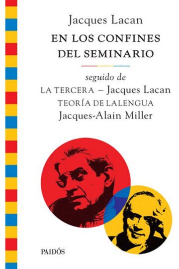 En Los Confines Del Seminario / Jacques Lacan