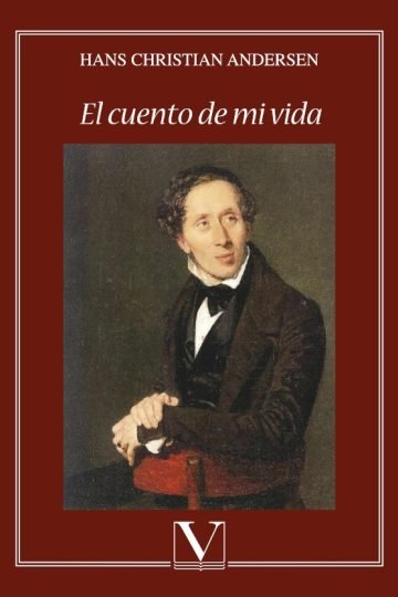 El Cuento De Mi Vida Hans Christian Andersen