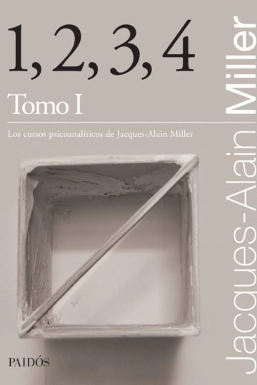 1 2 3 4 Tomo 1 Los Cursos Psicoanaliticos J A Miller