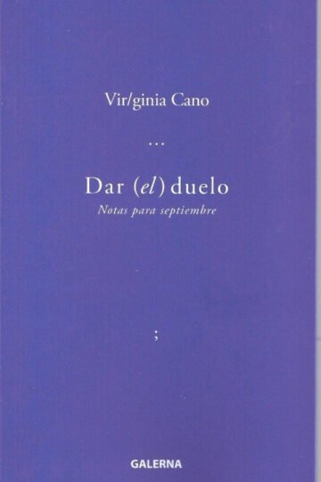Dar El Duelo - Virginia Cano