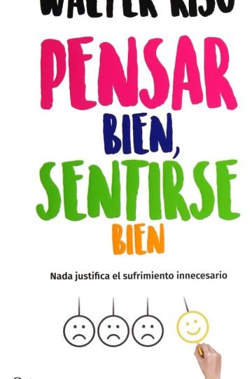 Pensar Bien Sentirse Bien Nada Justifica El Sufrimiento