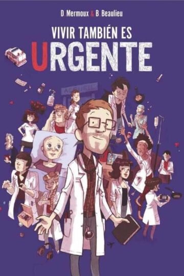 Medicina Urgencias - Vivir Tambien Es Urgente - Mermoux,d.