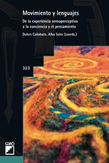 Movimiento Lenguajes Experiencia Sensoperceptiva Conciencia
