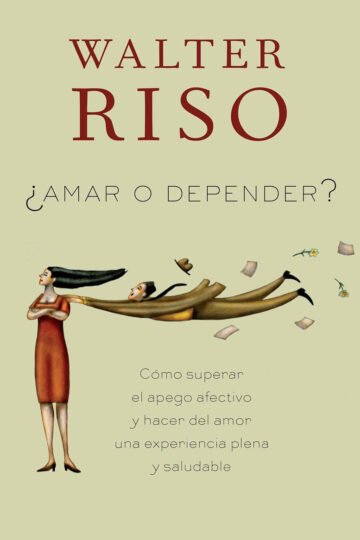 Amar O Depender Walter Riso