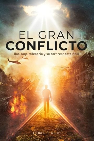 El Gran Conflicto - Elena De White