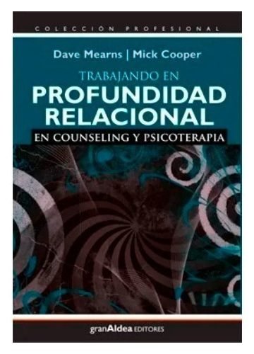Libro - Trabajando En Profundidad Relacional - Cooper Mick