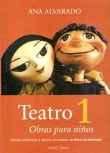 Teatro 1 Obras Para Niños - Alvarado, Ana