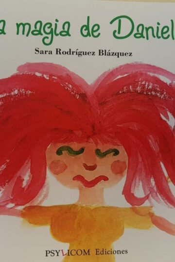 La Magia De Daniela - Un Libro Para Entender La Menstruación