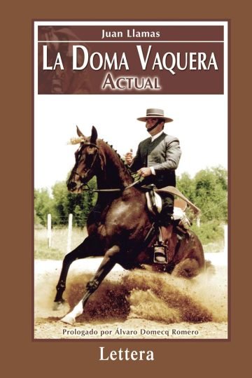 La Doma Vaquera Actual Juan Llamas