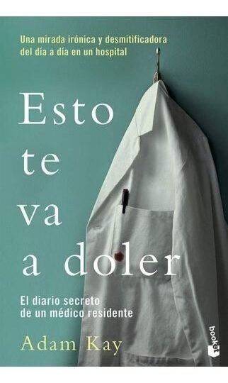 Libro - Esto Te Va A Doler - Kay, Adam