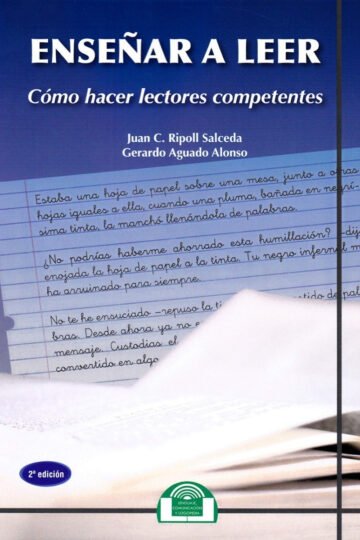 Enseñar A Leer. Cómo Hacer Lectores Competentes