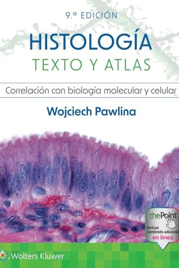 Histología Texto Y Atlas Molecular Y Celular 2024 Pawlina.
