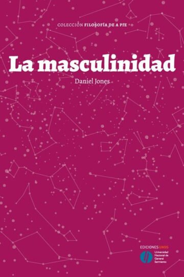 La Masculinidad Jones Daniel