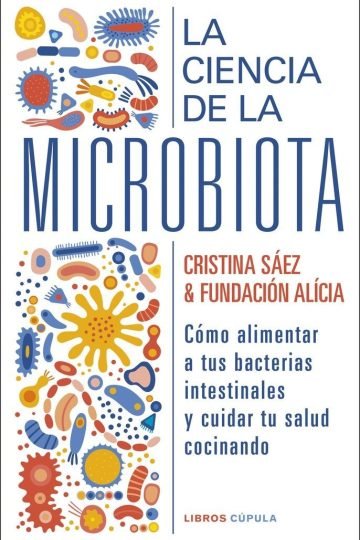 Libro La Ciencia De La Microbiota - Saez Y Fundacion Alicia