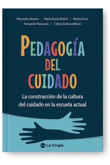 Libro - Pedagogía Del Cuidado - Mercedes Álvarez