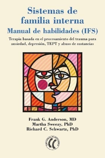 Sistemas Familia Interna Manual Habilidades Ifs Psicologia