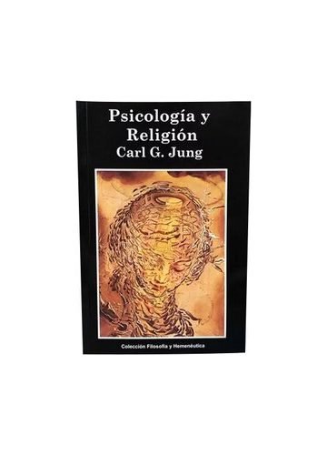 Psicologìa Y Religiòn Carl Gustav Jung