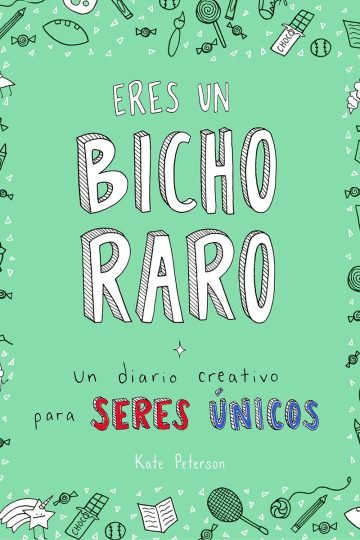 Eres Bicho Raro Diario Creativo Seres Únicos Peterson