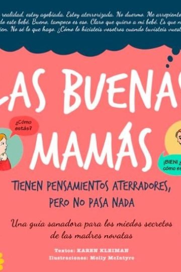 Buenas Mamás - Pensamientos Aterradores Pero No Pasa Nada