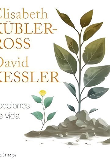 Lecciones De Vida Duelo Edicion España Elisabeth Kubler-ross