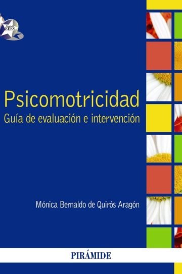 Psicomotricidad: Guía De Evaluación E Intervención